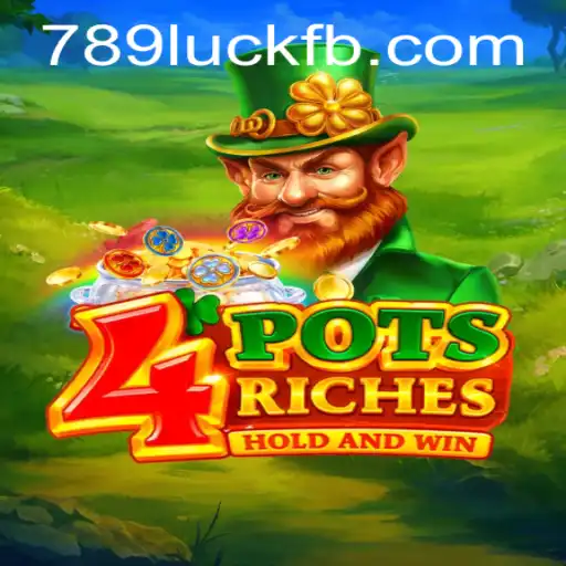 Descubra o Mundo Emocionante de 4potsriches com 789luck