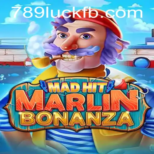 MadHitMarlinBonanza: A Nova Sensação dos Jogos com 789luck